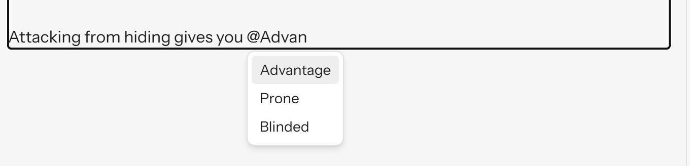 Typing @Advan in the editor opens a list with Advantage first, then Prone and Blinded